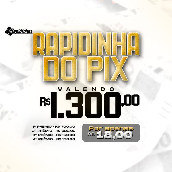76° RAPIDINHA VALENDO R$ 1.300,00 EM 4 PRÊMIOS!! - VOL.09